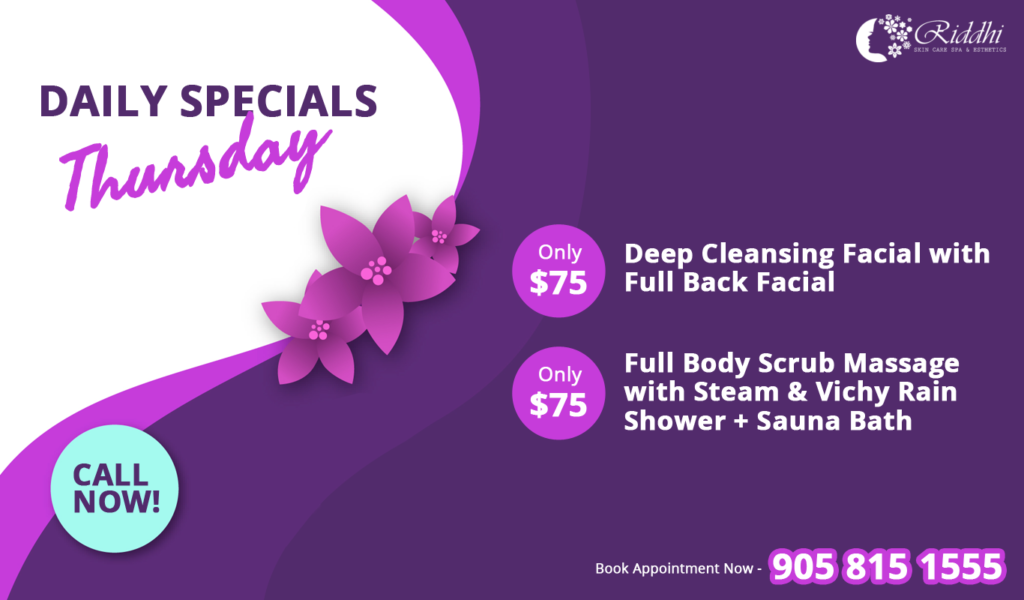 Daily Spa Specials Riddhi Skin Care Spa & Esthetics
