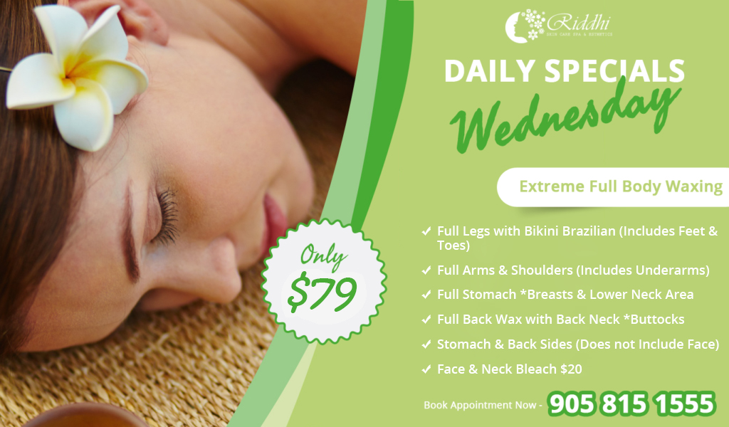Daily Spa Specials Riddhi Skin Care Spa & Esthetics